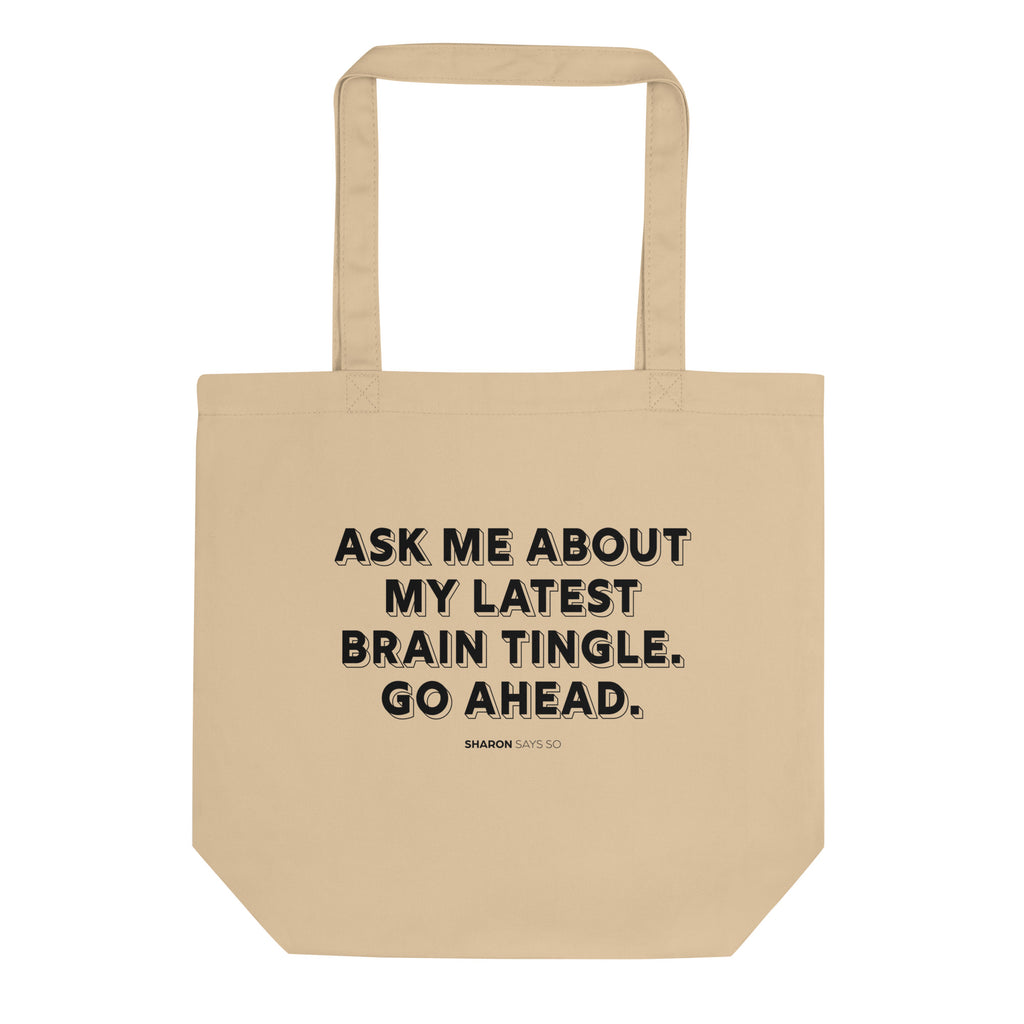 Brain Tingles - Eco Tote Bag