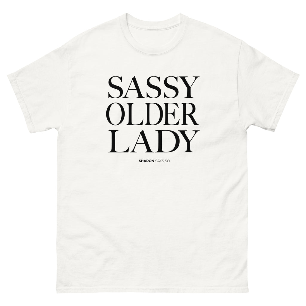 Sassy Older Lady - Unisex Classic Tee