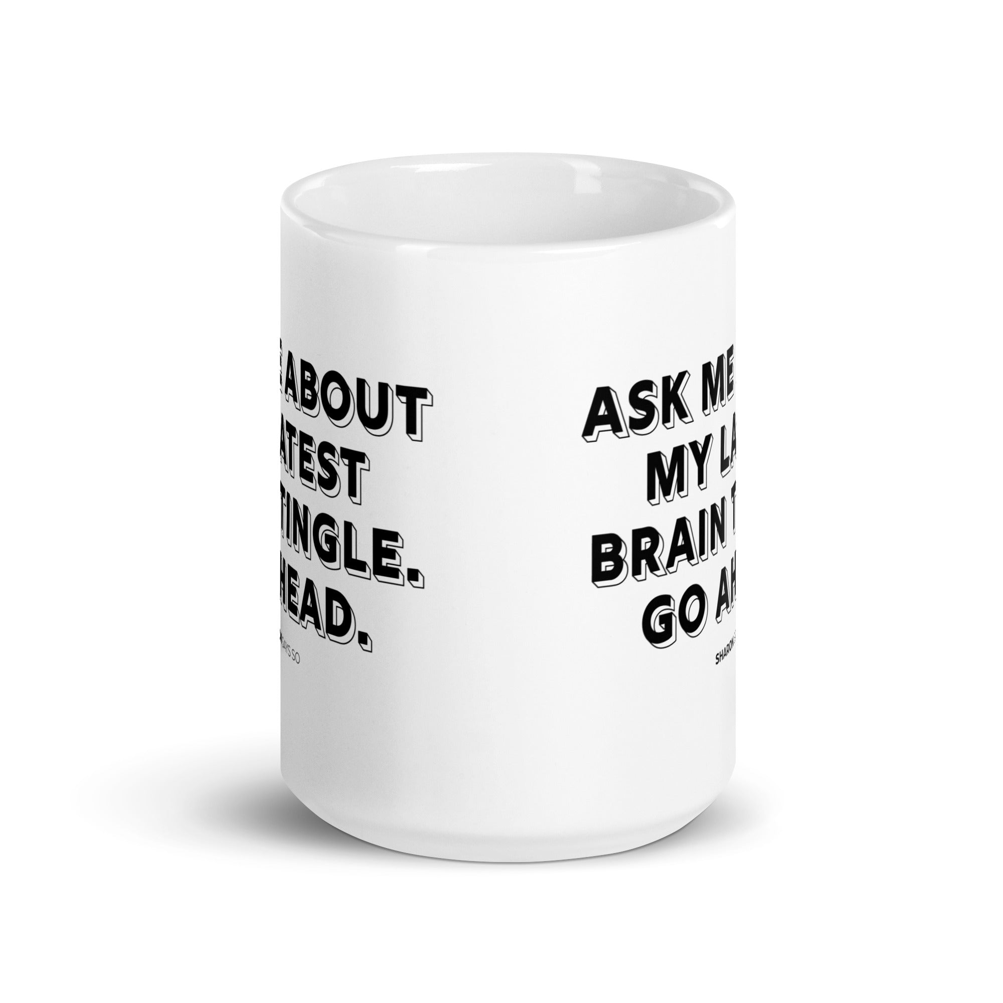 Brain Tingles - Mug