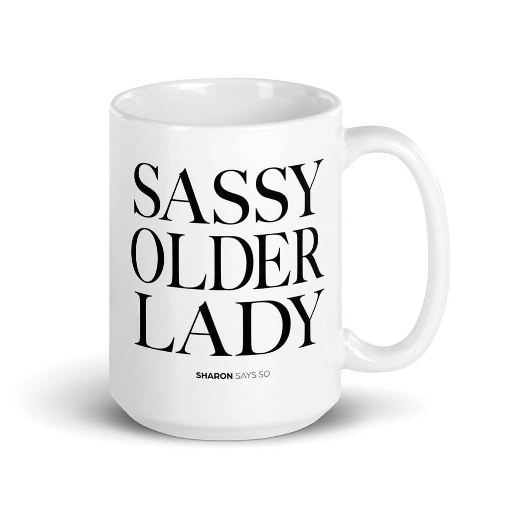 Sassy Older Lady - Mug