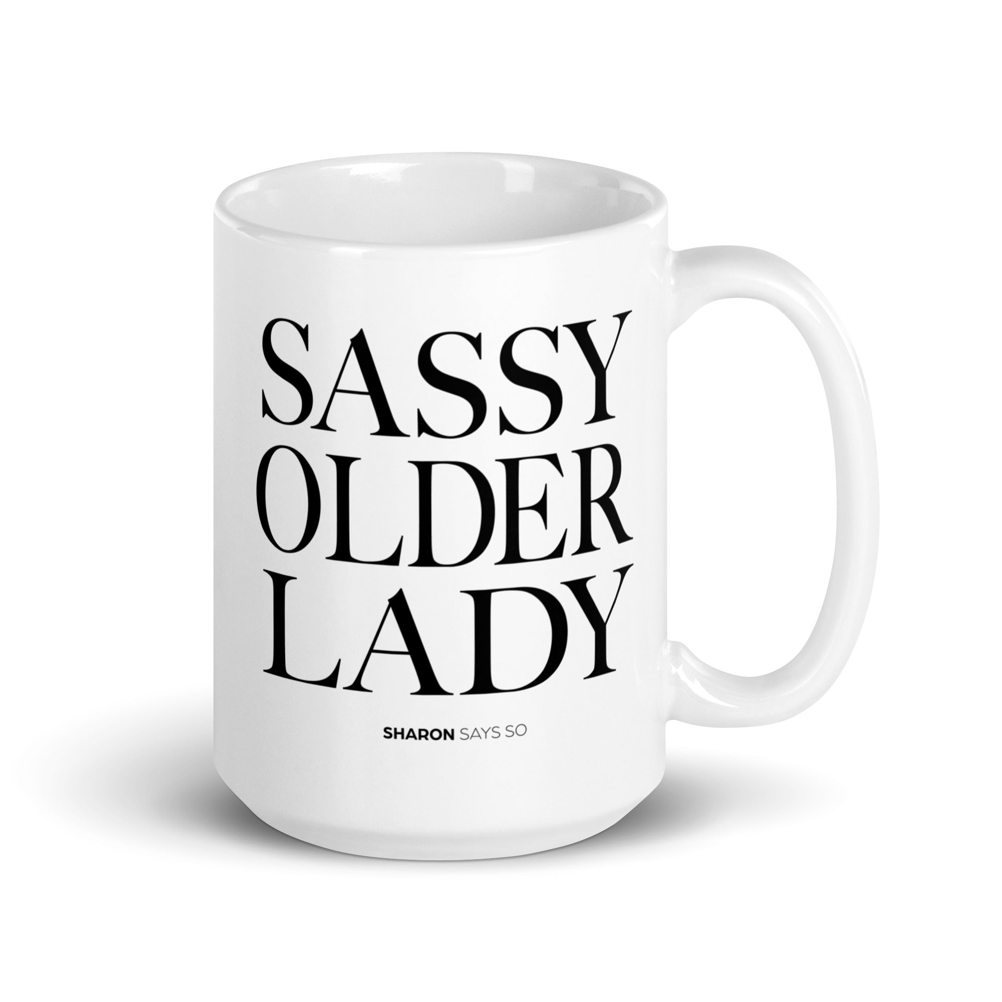 Sassy Older Lady - Mug