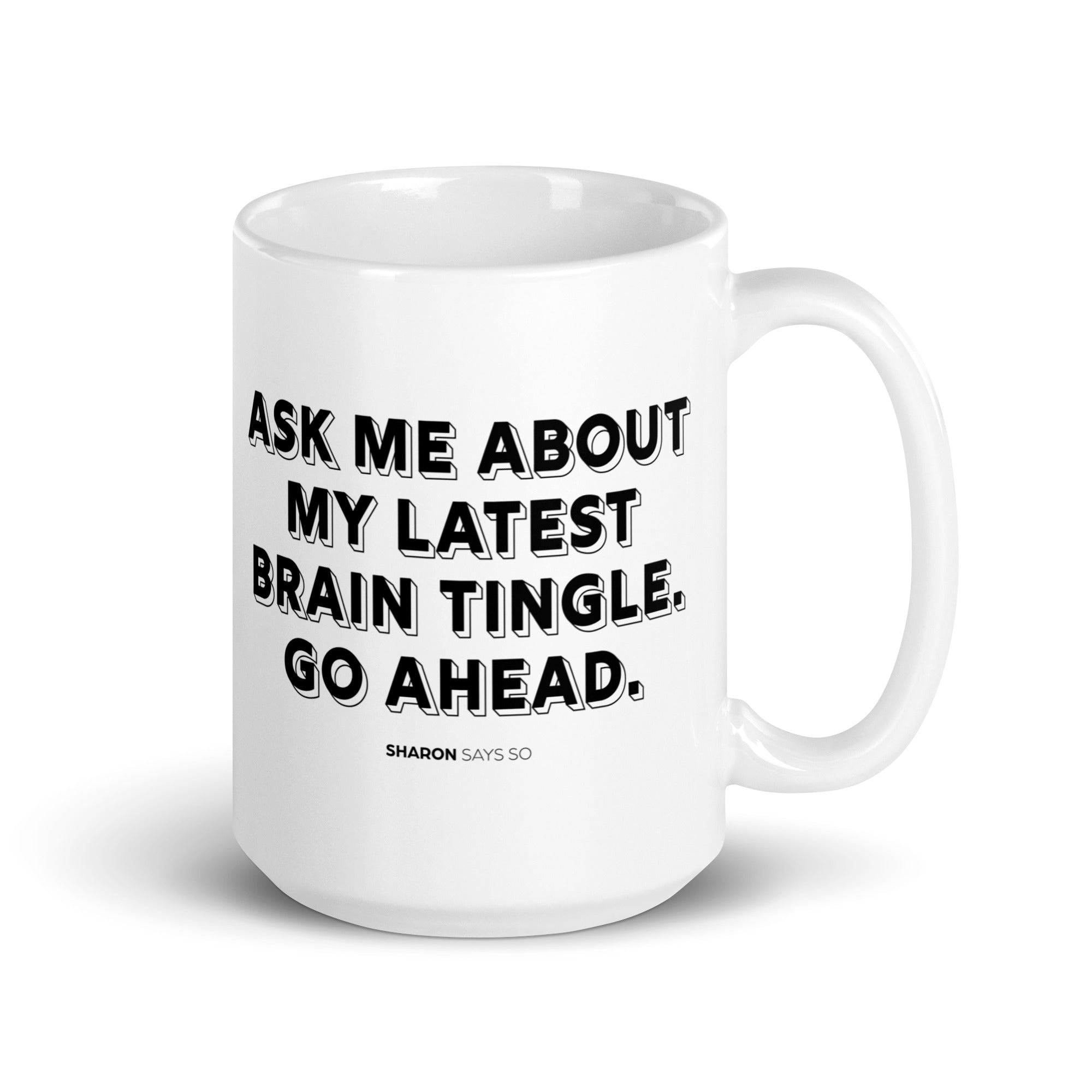 Brain Tingles - Mug